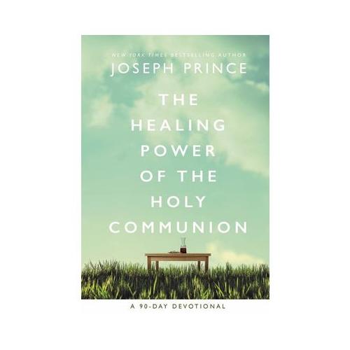 The Healing Power of the Holy Communion