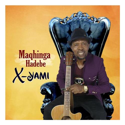 X-Yami by Maqhinga Hadebe (CD)