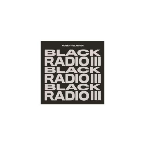 Black Radio III (CD / Album)