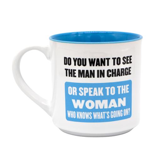 Mug - Do You Want To See The Man In Charge ......?