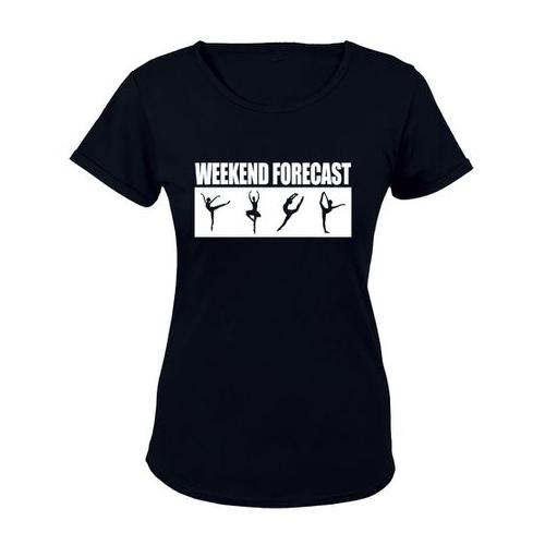 Weekend Forecast - Dance - Ladies - T-Shirt