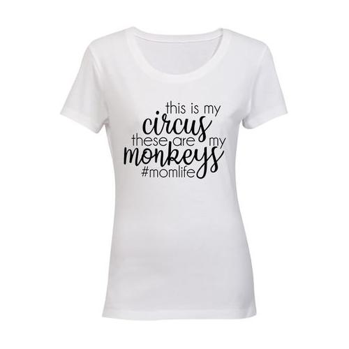 This is my Circus - Mom Life - Ladies - T-Shirt