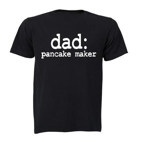 Dad - Pancake Maker - Adults - T-Shirt