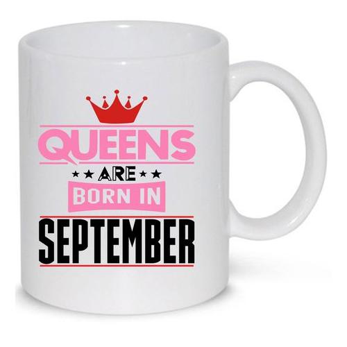 Queens Are Born In September Birthday Coffee Mug (11Oz Standard Size Mug)