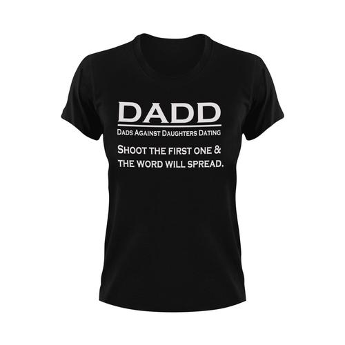 DADD - Dad's Against Daughter Dating T-Shirt
