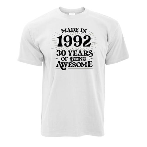 30th Birthday 30 Years Of Being Awesome Made In 1992 Gift T-Shirt-White