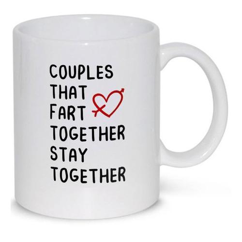 Couples That Fart Together Birthday Christmas Anniversary Gift Mug