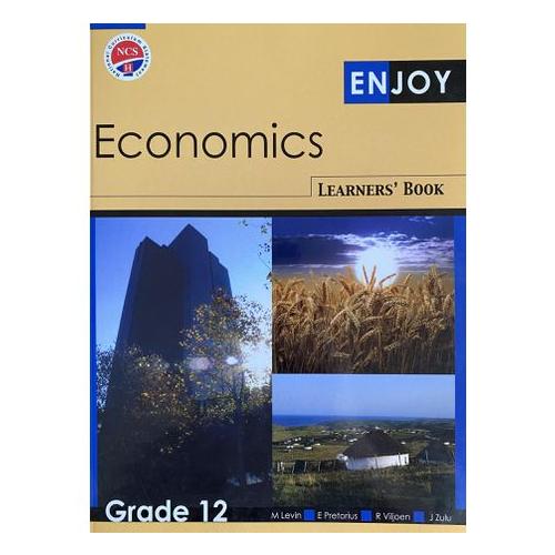 Enjoy Economics: Gr 12: Learner's Book