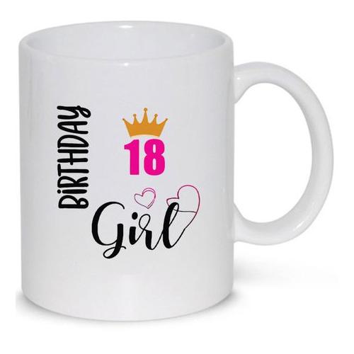 18 Birthday Girl 18th Birthday Gift Mug