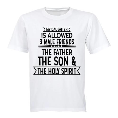 Daughter 3 Male Friends v3 Birthday Christmas Fathers Day Gift TShirt-White