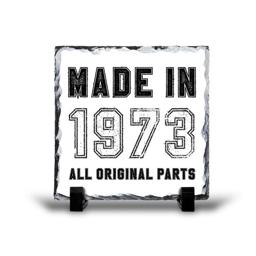 Made In 1973 All Original Parts 50th Birthday Gift Rock Slate