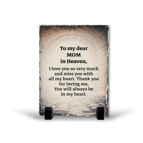 To My Dear Mom In Heaven Remembrance Grief Memorial v2 Gift Rock Slate