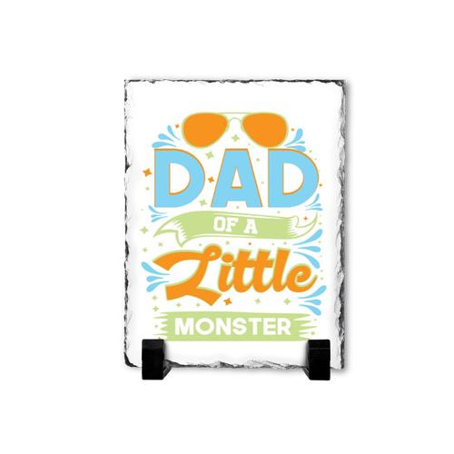 Dad Of A little Monster Birthday Christmas Father's Day v2 Gift Rock Slate