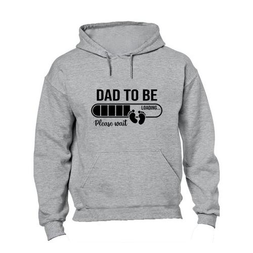 Dad To Be - Please Wait - Hoodie
