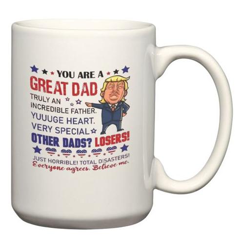 Special Dad Trump Birthday Christmas Father's Day Gift Coffee Mug