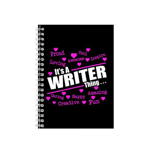 Writer Thing Notebook - Great Gift Idea - Writing Books Notepad Pad