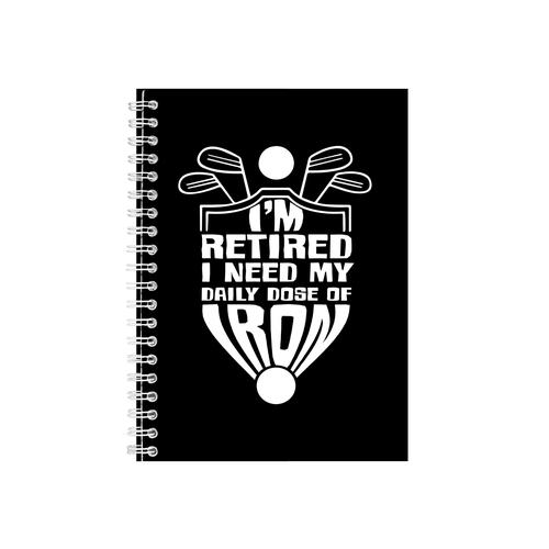 Retired Golfer Notebook - Great Dad Gift Idea - Writing Books Notepad