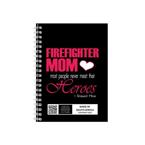 Firefighter Mom Notebook - Great Gift Idea - Writing Books Notepad Pad