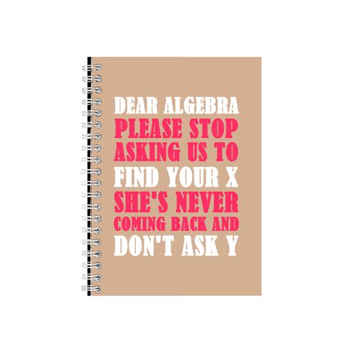 Algebra Notebook - Great Math Funny Gift Idea - Writing Books Notepad Pad