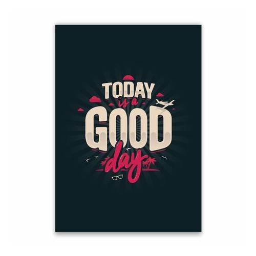 Good Day Poster - A1