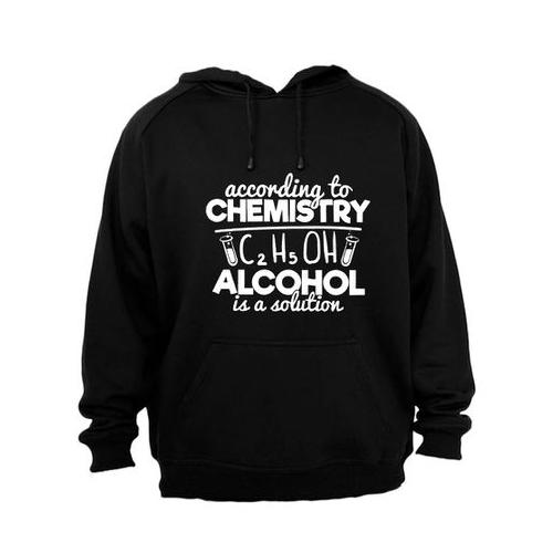 According to Chemistry - Alcohol - Hoodie