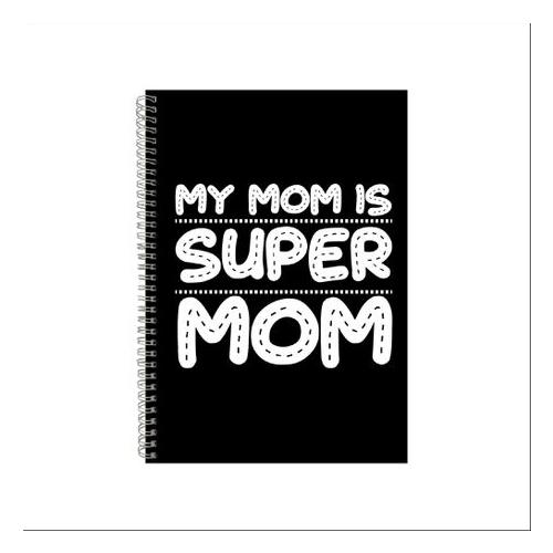 Super Mom Notebook Gift Idea A4 Notepad Pad 67