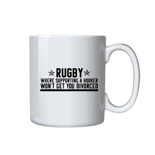 Rugby Where Supporting A Hooker Won't Get You Divorced Mug