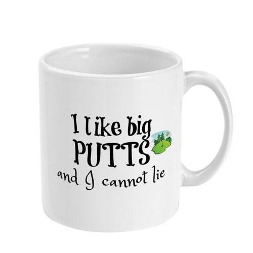 I Like big PUTTS Birthday Christmas Golfer Golfing Gift Mug