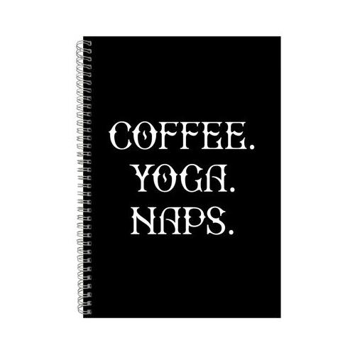 Coffee Yoga Naps Notebook Caffeine Gift Idea A4 Notepad 136