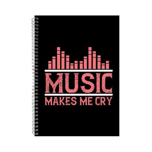 Music Makes Me Cry Notebook Music Gift Idea A4 Notepad 164