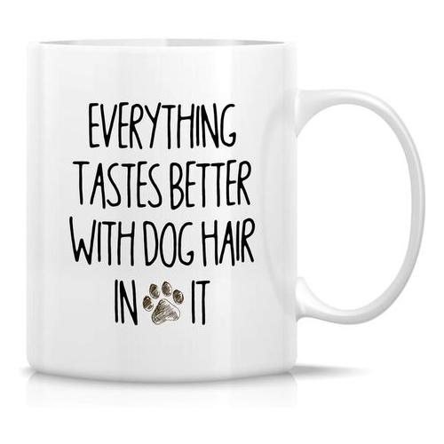 Everything Tastes Better With Doghair Christmas Birthday Dog Lover Gift Mug