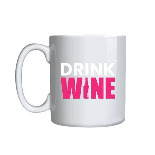 Drink Wine Mug Gift Idea 153