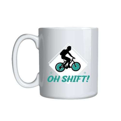 Oh Shift Mug Gift Idea 121