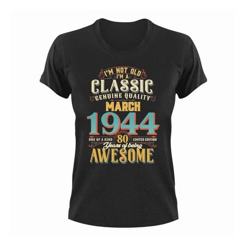 Birthday T-shirt - Born in March 1944 - Great Gift Idea for Him or Her