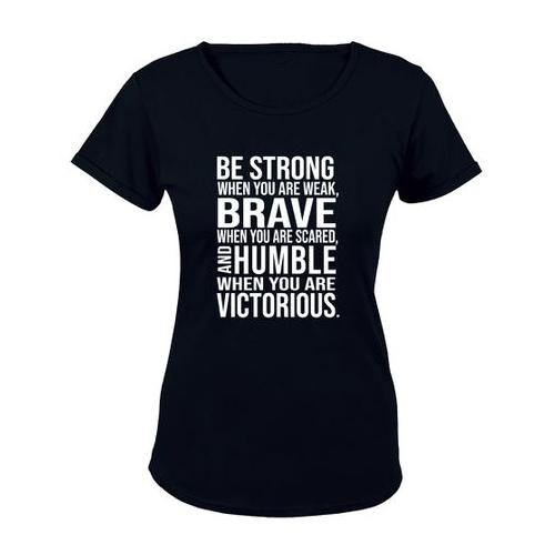 Be Strong - Ladies - T-Shirt