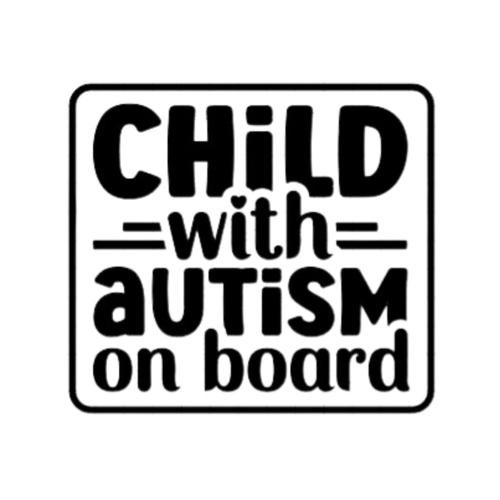 Baby on Board Sign Decal Sticker - Child with Autism
