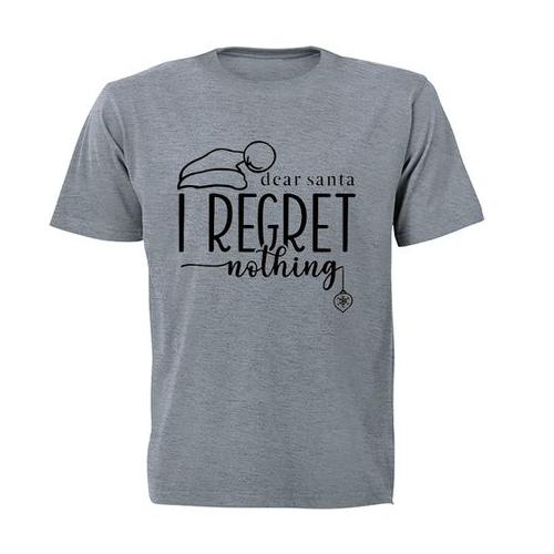 Regret Nothing - Christmas Hat - Adults - T-Shirt