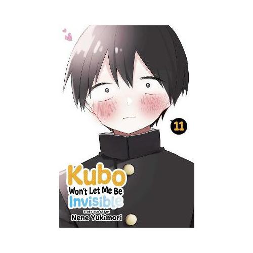 Kubo Won't Let Me Be Invisible, Vol. 11