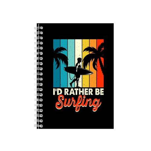 Rather Be A5 Notebook Spiral and Lined Surfing Graphic Notepad Present 099