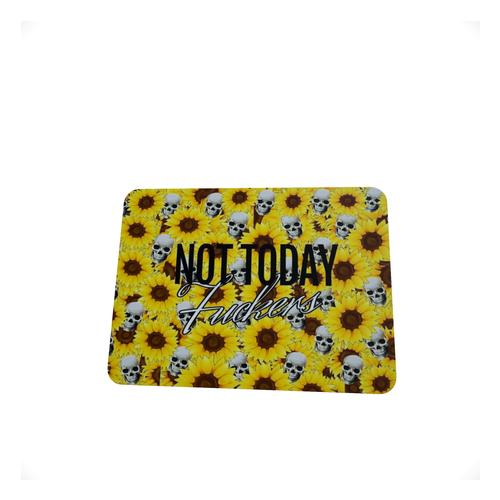 Not Today - Mouse Pad