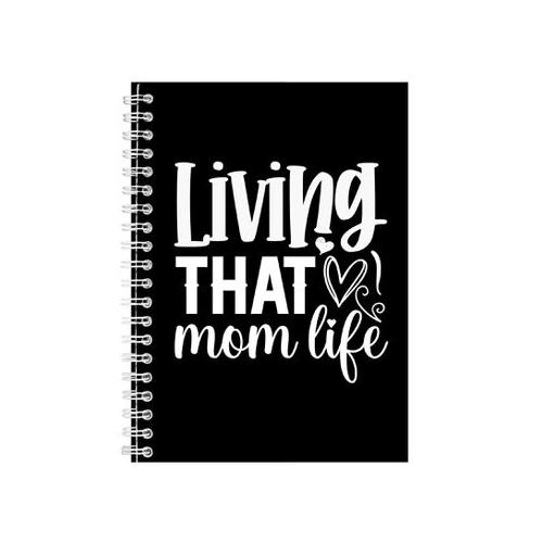 Mom Life A5 Notebook for Mothers Trendy Mom Sayings Graphic 058