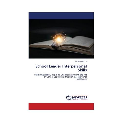School Leader Interpersonal Skills