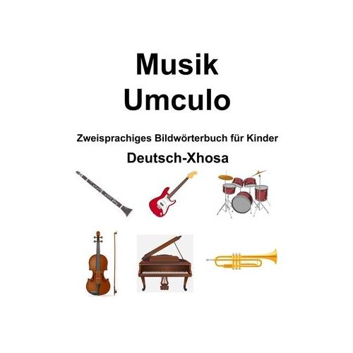 Deutsch-Xhosa Musik / Umculo Zweisprachiges Bildw rterbuch f r Kinder