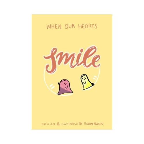 When Our Hearts Smile