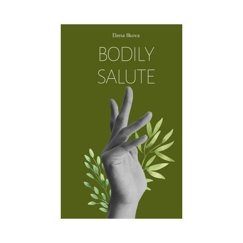 Bodily Salute