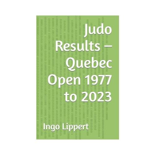 Judo Results - Quebec Open 1977 to 2023