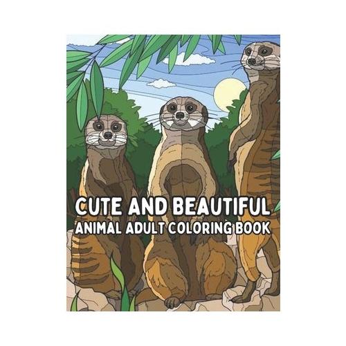 Cute And Beautiful Animal Adult Coloring book: An Adult Coloring Pages with Simple and Big Text Animal Coloring Book for Men and Women. (wildlife scen