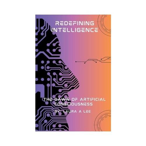 Redefining Intelligence