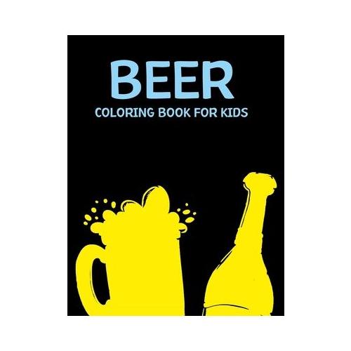 Beer Coloring Book For Kids