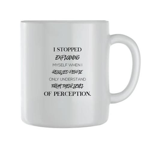Perception Coffee Mugs for Men Women Motivational Sayings Graphic Cups 186